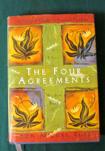 The four agreements don - agreements,