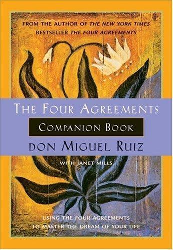 The four agreements companion - the,