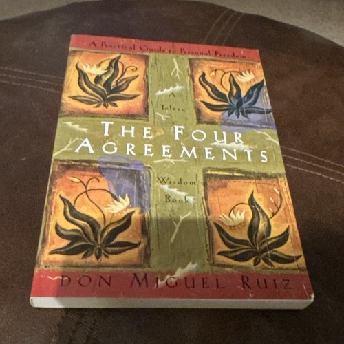 The four agreements don miguel - four,