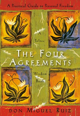 The four agreements a - four, agreements: